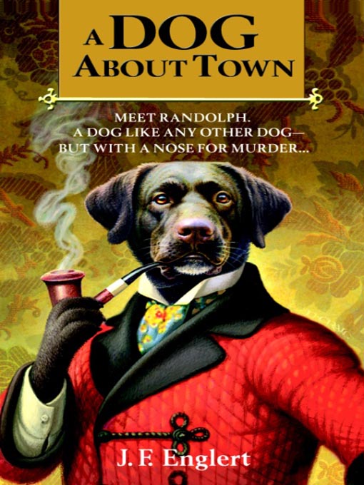 Title details for A Dog About Town by J.F. Englert - Available
